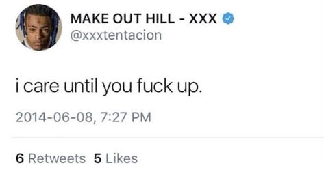 Xxxtentacion Quotes, Rapper Quotes, Giving Up On Life, Hard Quotes, Funny Inspirational Quotes, Good Quotes For Instagram, Relatable Tweets, Instagram Quotes Captions, Queen Quotes