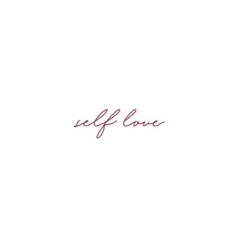 Self Love Quote Tattoo, Self Love Tattoo Wording, Love In Cursive, Love Quote Tattoos, Tattoo Fonts Cursive, Small Girly Tattoos, Cursive Tattoos, Small Quote Tattoos, Meaningful Tattoo Quotes