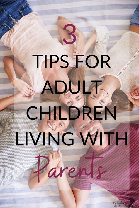 Living With Parents, Parenting Adult Children, Kids Moves, After Divorce, Family Bonding, Up House, Cost Of Living, Helping Hand, Parenting Quotes