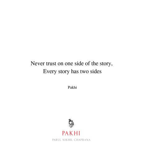 Hear Both Sides Of The Story Quotes, Two Side To Every Story Quotes, People Judge You Quotes, Before You Judge Me, Nails Nude, Story Quotes, Never Trust, Judge Me, Know The Truth