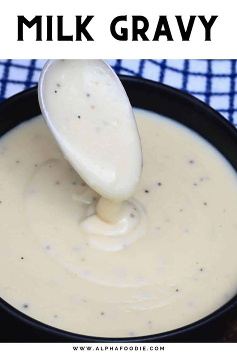 Dolly Parton Milk Gravy Recipe, Peppered White Gravy Recipe, White Cream Gravy Recipe, Cornstarch Gravy Recipes, Pioneer Woman Gravy, Yellow Gravy Recipe, Gravy Mix Recipe, Southern Gravy Recipe, Sawmill Gravy Recipe