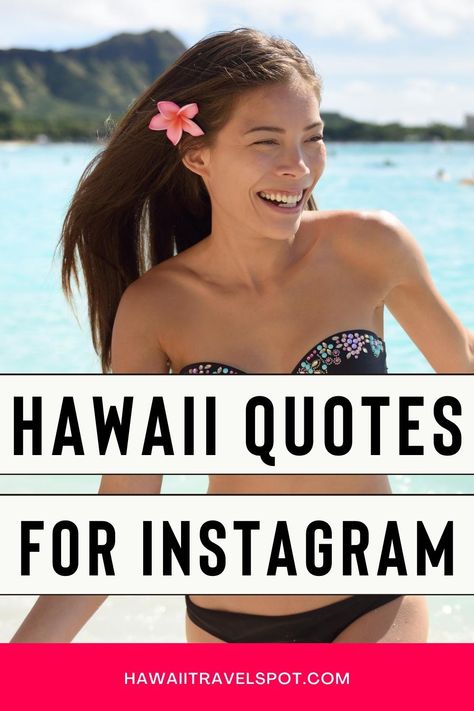 Dreamy Hawaii Quotes for Instagram Captions - Hawaii Travel Spot Hawaii Quotes, Quotes For Instagram Captions, Quotes Stories, Usa Summer, Summer Travel Destinations, Summer Vacation Destinations, Hawaii Photography, Best Travel Quotes, Quotes For Instagram