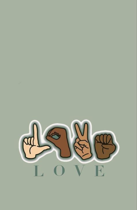 The pin is a wallpaper which can be used as a background image for phone lock and home screens. It is a very light sage green color with cool undertones and depicts four different hand signs to show the letters L O V and E spelling ‘love. Below the hand signs is the word ‘love’ in fine lettering. Each hand is a different skin tone and is outlined in various shades of green. The whole graphic is positioned at the bottom of the wallpaper and is a minimalist style Love Phone Wallpaper, Coffee Bar Party, 2025 Moodboard, Sign Language Words, Asl Sign Language, Asl Signs, Angel Images, Animal Tracks, Ios App Icon Design