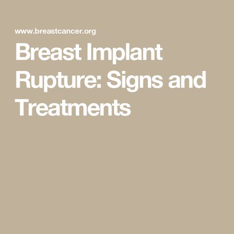 Breast Implant Rupture: Signs and Treatments Saline Implants, Silicone Implants, Breast Reconstruction, Surgery, Medicine, Signs