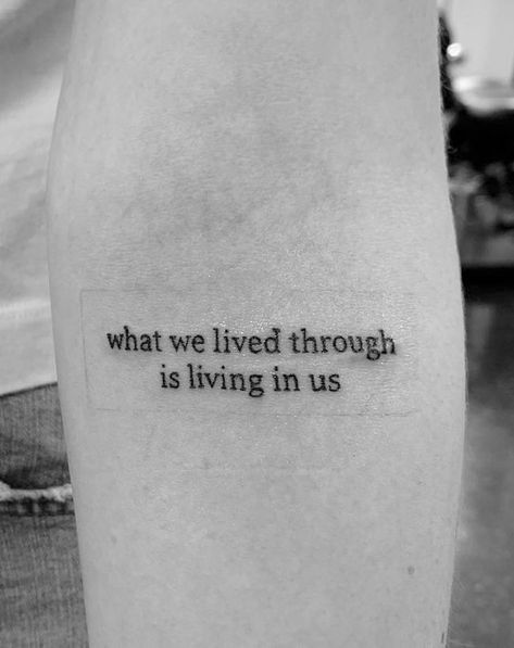 32 Small Meaningful Tattoos That Are Permanent Reminders Deep Meaningful Tattoos, Deep Tattoo, Awareness Tattoo, Small Quote Tattoos, Meaningful Tattoo Quotes, Writing Tattoos, Inspiration Tattoo, Small Meaningful Tattoos, Small Quotes