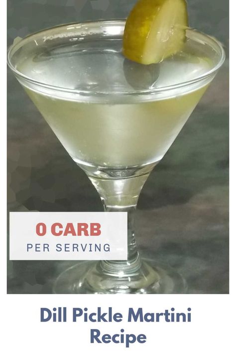 Pickle Juice Martini Vodka, Vodka And Pickle Juice, Pickle Martini Vodka, Drinks With Pickle Vodka, Pickle Juice Drinks, Low Carb Martini Recipes, Dill Pickle Vodka Drinks, Dill Pickle Drinks, Keto Martini Recipes