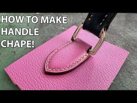 (555) HOW TO MAKE A HANDLE CHAPE - MAKE YOUR OWN HANDLE ATTACHMENT - YouTube Diy Purse Handles, Diy Bag Handles, Handbag Repair, How To Make Purses, Purse Handles, Handbag Handles, Diy Purse, Bag Tutorial, Bags Tutorial