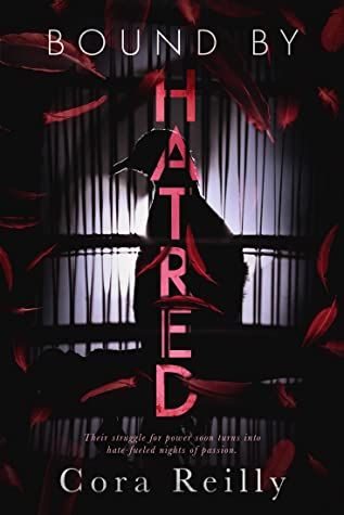 Bound By Hatred, Born In Blood Mafia Chronicles, Bound By Honor, Mafia Romance, Kindle Reader, Lovers Romance, Cora Reilly, Chronicle Books, Pdf Books Download