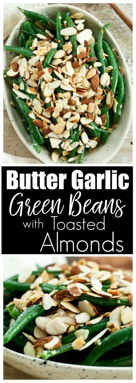 Garlic Butter Green Beans with Toasted Almonds recipe #thanksgivingrecipes #greenbeans #glutenfree #healthy #sidedish Garlic Butter Green Beans, Butter Green Beans, Slow Cooker Balsamic Chicken, Green Beans With Almonds, Clean Dinner Recipes, Almonds Recipe, Garlic Green Beans, Roasted Green Beans, Clean Eating Dinner