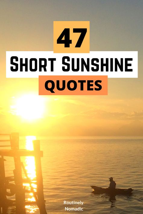 Did you just have the most amazing time in the sunshine and are now looking for the perfect short quotes about sunshine for Instagram or inspiration? Here are the best short sunshine quotes. Find the one that fits your experience, photo or just inspires you! Short Quotes Sunshine, Quotes About Sun Light, Need Sunshine Quotes Funny, Make Your Own Sunshine Quotes, Sunshine Smile Quote, Live In The Sunshine Quote, Sunshine Vibes Quotes, Enjoy The Sunshine Quotes, Sun Rays Quotes Inspiration