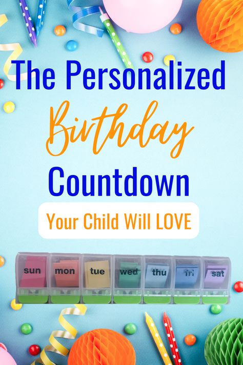 birthday decorations, balloons Countdown To 18th Birthday, 5 Days To Go Countdown Birthday, Birthday Countdown Ideas, Family Traditions Ideas, Countdown For Kids, Family Rituals, Vitamin Organizer, Countdown Activities, Teachers Strike