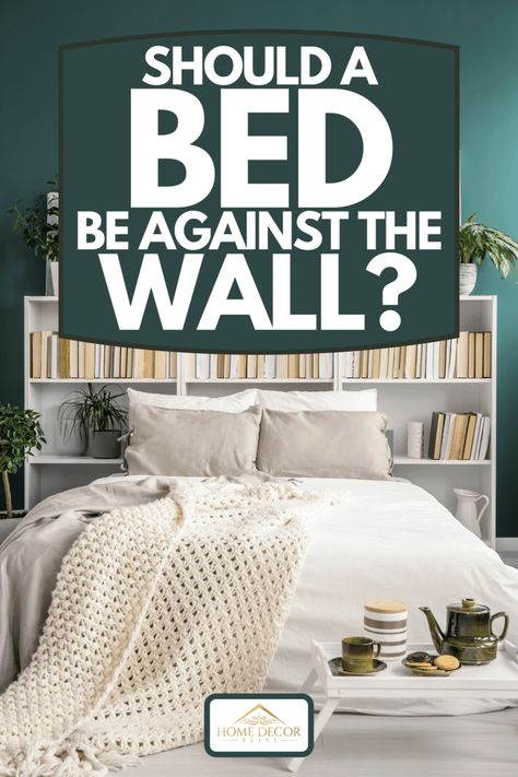 Full Size Bed Against The Wall, Bed Along Wall, Bed Against Half Wall, Wall Against Bed Decor, Bed Not Against The Wall, Office Behind Bed, Full Size Bed Against Wall, Master Bed Against Wall In Corner, Bed Without Headboard Against Wall