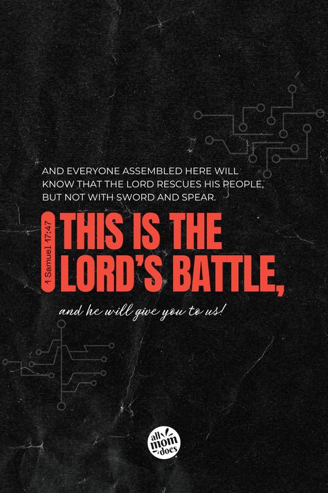 1 Samuel 17:47 - And everyone assembled here will know that the Lord rescues his people, but not with sword and spear. This is the Lord’s battle, and he will give you to us! Samuel 16:7, 1 Samuel 15:22, 1 Samuel 2:2 Verse, 2 Samuel 22:3-4, Samuel 17, 1 Samuel 17:45-47, 1 Samuel 17, Stand By Me, Christian Faith