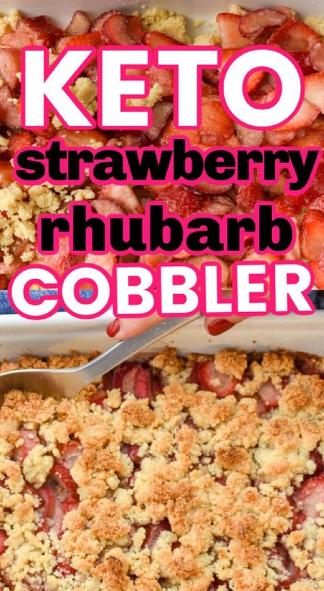 Rhubarb Keto, Keto Rhubarb, Healthy Rhubarb Recipes, Strawberry Rhubarb Recipes, Strawberry Rhubarb Cobbler, Rhubarb Cobbler, Strawberry Rhubarb Crumble, Strawberry Cobbler, Keto Thanksgiving