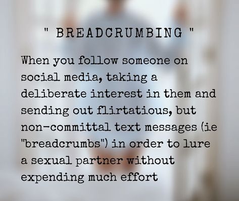 Breadcrumbing Quotes, Bad Relationships, Antisocial Personality, Words That Describe Feelings, Relationship Posts, Awakening Quotes, Relationship Facts, Bad Relationship, Narcissistic Behavior