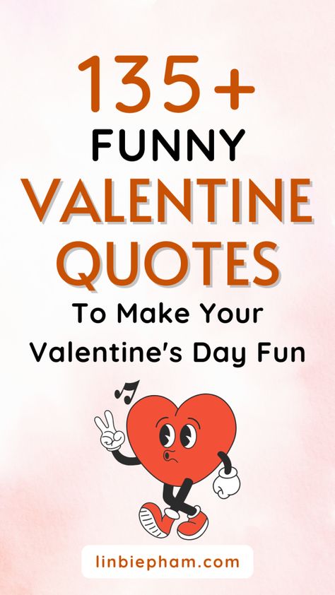 Struggling to find the perfect words for your Valentine? These funny Valentine quotes are perfect for every kind of relationship. Save this pin to have them ready when you need a laugh! Love Wine Quotes, Valentine Funny Cards, Snarky Valentines Quotes, Valentine’s Day Sayings For Kids, Valentine’s Day Humor, Valentine Sayings For Cards, Valentine’s Day Jokes, Valentine’s Day Funny Quotes, Valentine’s Day Sayings