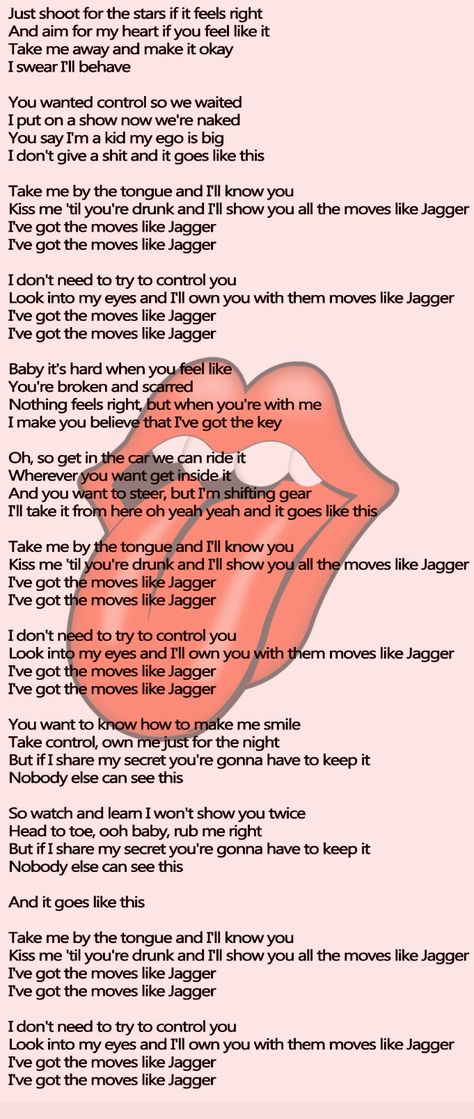 Move Like Jagger - Maroon 5 Lyrics Maroon 5 Lyrics, Moves Like Jagger, Drake Lyrics, Hip Hop Quotes, Song Words, Rap Lyrics Quotes, Rap Quotes, Counting Stars, Famous Movie Quotes