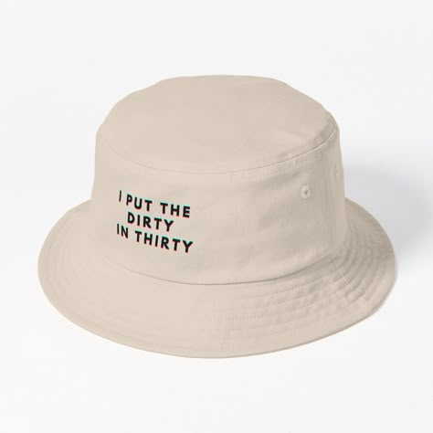 This packable, scrunchable, lightweight headwear classic is ready for adventure, from the beach to the street to the trail Breathable 100% cotton with eyelet ventilation Flat top Moderate brim is 2.2"" (5.5 cm) wide to keep the sun off your face Unstructured crown is 3.1"" (8 cm) deep Easy care: just spot clean and dry in shade. I Put The Dirty In Thirty 30th Birthday 30th Guys Birthday, 30th Beach Birthday Party, 30th Birthday Presents For Men, 30th Birthday Cabin Weekend, Cowboy 30th Birthday Party, Thirty Fine Birthday Ideas, Dirty Thirty Party Ideas, 30th Bday Ideas, Dirty 30 Birthday For Men