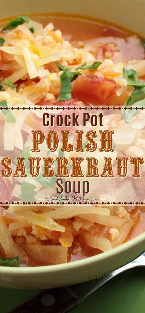 Polish Sauerkraut Soup (Slow Cooker Kapusnyak) | Slow Cooker Kitchen Polish Sauerkraut, Soup Slow Cooker, Slow Cooker Kitchen, Sauerkraut Soup, Crockpot Soup, Fast Dinner, Sauerkraut Recipes, Polish Food, Soup Crocks