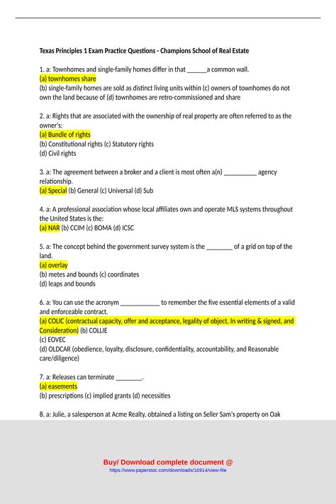 Texas Principles 1 Exam Practice Questions Champions School of Real Estate1 a Townhomes and singlefamily homes differ in that a common walla townhomes shareb singlefamily homes are sold as distinct living units within c owners of townhomes do not own the land because of d townhomes are retrocommissioned and share2 a Rights that are associated with the ownership of real property are often referred to as the ownersa Bundle o ... Real Estate Exam Cheat Sheet, Real Estate Exam, Real Estate Education, Liberty University, Constitutional Rights, Good Essay, Texas Real Estate, University Of Arizona, Cheat Sheet