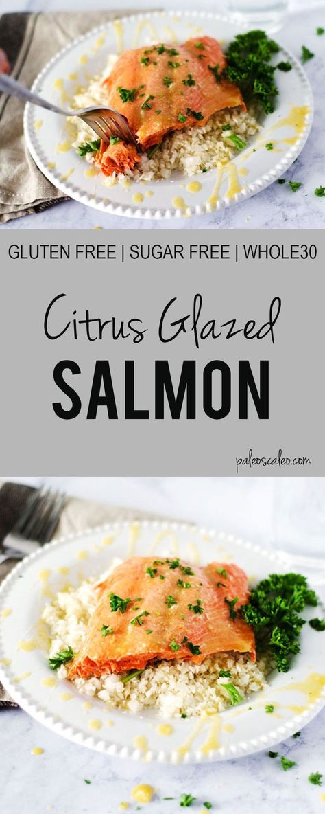 Citrus Salmon, Whole30 Meals, Whole 30 Lunch, Whole30 Dinner Recipes, Healty Dinner, Whole30 Dinner, Citrus Recipes, Whole30 Dinners, Whole 30 Diet