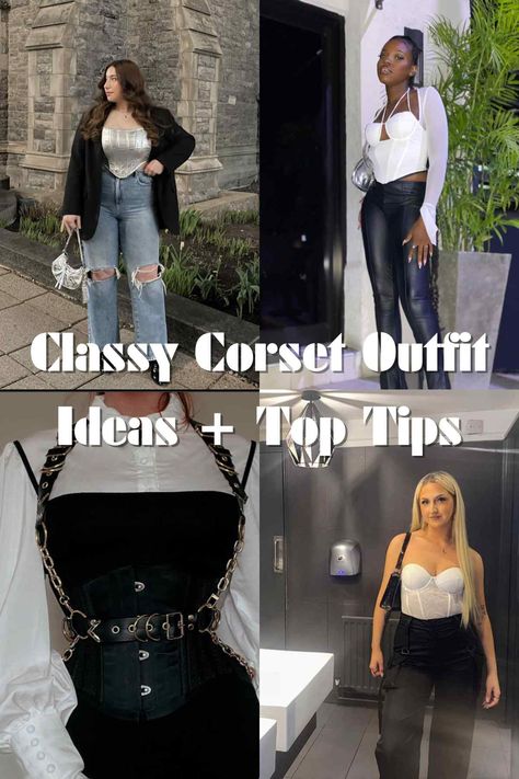 37 Classy Corset Outfit Ideas + Top Tips For Squishing In - ljanestyle Black Corset Top Outfit Classy, Trendy Night Out Corset With Corset Back, Sleek Corset For Night Out, Elegant Sheer Corset For Night Out, Trendy Fitted Corset For Date Night, Chic Corset For Night Out, Classy Corset Outfit, How To Style A Corset Top, Under Bust Corset Outfit