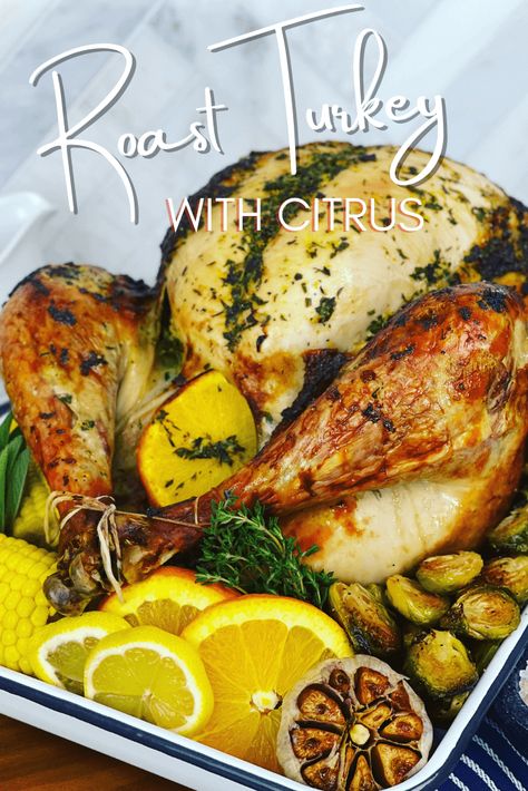 Citrus Turkey with Herb Butter - Peter's Food Adventures Citrus Turkey Recipes Thanksgiving, Citrus Turkey Recipes, Thanksgiving Recipes Drinks, Turkey In Oven, Citrus Turkey, Recipe Menu, Turkey Seasoning, Butterball Turkey, Herb Turkey