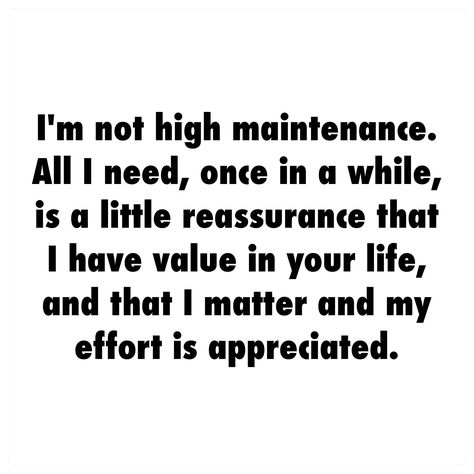 I Don't Matter Quotes, I Matter Too Quotes, I Want To Matter To Someone, I Just Want To Matter Quotes, I Want To Matter Quotes, Do I Matter Quotes, I Want To Get To Know You Quotes, When You Thought You Mattered Quotes, My Needs Are Not Being Met