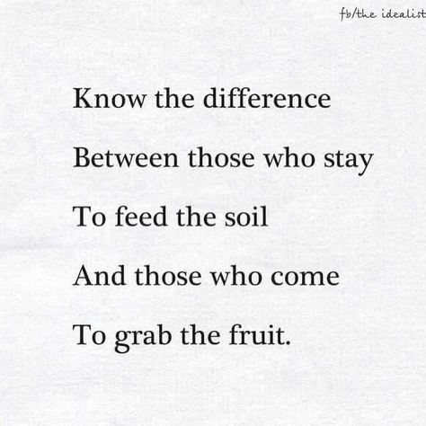 Selfish People Quotes, Selfish People, Humor Quotes, Soul Quotes, The Soil, The Fruit, People Quotes, Wonderful Words, Quotes About Strength