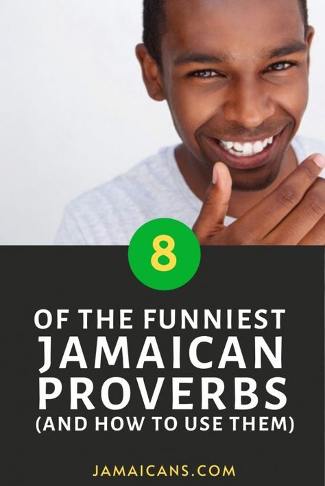 8 of the Funniest Jamaican Proverbs (and how to use them) - Jamaicans.com Jamaican Quotes Sayings Jamaica, Rum Quotes, Jamaican Patwa, Jamaican Words, Proverb With Meaning, Jamaican Sayings, Jamaican Proverbs, Proverb Meaning, Rastafari Quotes