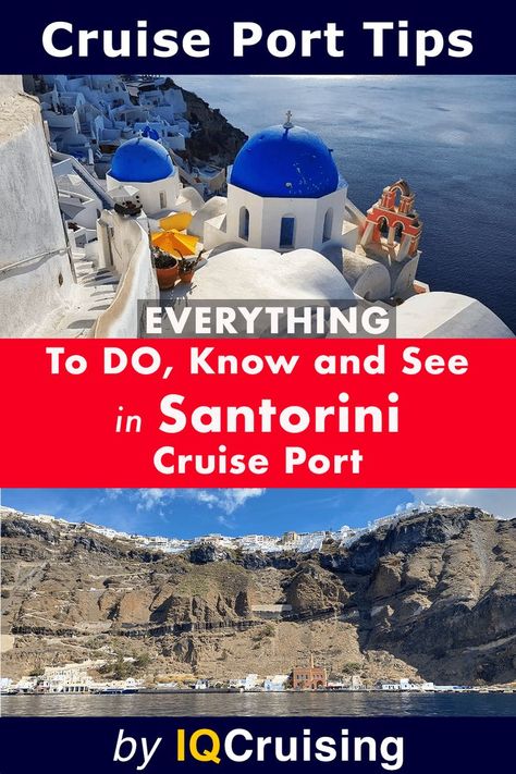 SANTORINI Cruise Port Guide and REVIEW: All you Must-Know, Do and See. Overview of Santorini for Cruisers: Where Ships Anchor, Tender to Skala, Top Highlights, Fira, Oia and How to Get Around. Greek Isles Cruise, Greek Cruise, Greece Cruise, Fira Santorini, Things To Do In Santorini, Italy Trip Planning, Greek Vacation, European Cruises, Top Highlights