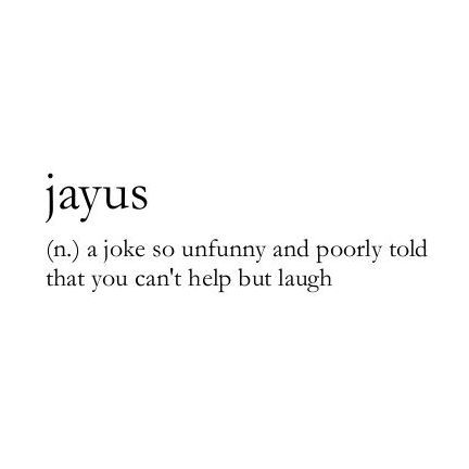 Words For Laugh, Names With Bad Meanings, Words For Smile, Unfunny Joke, Bad Names, Phobia Words, Random Words, Word Meanings, Silly Words