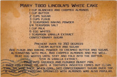 Mary Todd Lincoln Cake, Recipe Postcard, Christmas Bakes, Famous Recipes, Mary Todd Lincoln, White Cake Recipe, Famous Recipe, Bundt Cakes, Cookies Decorated