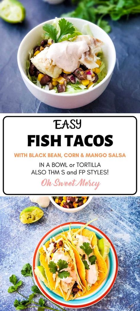 These easy fish tacos are so versatile, make them as written for a tasty low fat THM E meal. Just a few tweaks and you have either THM S or FP! Marinated lean, white fish, shredded cabbage, a low fat chili cream sauce, and black bean, corn, and mango salsa make E style fish tacos delish. #thm #lowfat #glutenfree #tacos #fish Easy Fish Taco Recipe, Tacos Fish, Low Fat Dinner Recipes, Trim Healthy Mama Diet, Thm E, Thm Dinner, Easy Fish Tacos, Trim Healthy Recipes, Low Fat Dinner