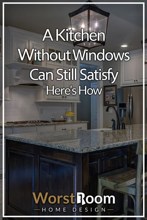 A Kitchen Without Windows Can Still Satisfy & Here's How Kitchen Without Window Ideas, Kitchen Without Windows, Kitchen Without Window, Kitchens Without Windows, House Without Windows, Kitchen Window, The Deal, Kitchen Bar, A Kitchen