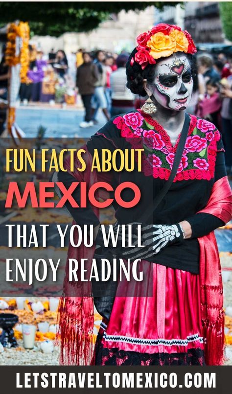 I have researched and selected these interesting 39 facts about Mexico that will be interesting to read both for those who will be traveling to the country soon or those who just prefer some armchair travels. A fun read indeed! #funfactsaboutmexico #mexicofunfacts Fun Facts About Mexico, Multicultural Fair, Mexico For Kids, Mexican History, Mexican Market, Mexican People, Mexico History, Mexican Traditions, Mexico Travel Guides