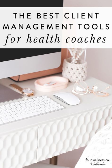 The Best Client Management Tools for Health Coaches | Small Business Tips | Do you have a million systems in place for recruiting, tracking, managing and working with clients? Click to learn about our favorite system that contains appointment scheduling, a billing system, email marketing, a video conferencing platform, a secure platform for sending and signing documents, and more. | Health Coaching Business | Four Wellness Co. #businessresources #healthcoach #entrepreneur #squarespace #business Wellness Coaching Business, Becoming A Life Coach, Life Coaching Business, Health Coach Business, Client Management, Wellness Business, Health And Wellness Coach, Online Coaching Business, Health Coaching