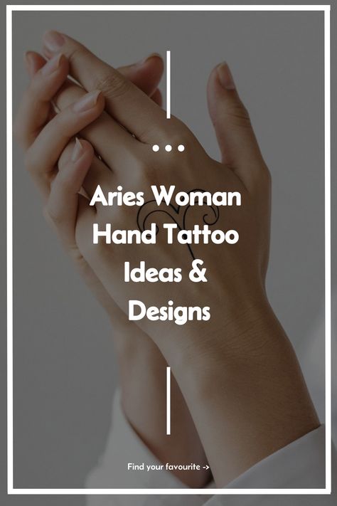 Aries Woman Hand Tattoo Ideas & Designs Aries Tattoo Ideas Unique, Woman Hand Tattoo, Ram Tattoos, Tattoos Constellation, Aries Symbol Tattoos, Aries Tattoo Ideas, Unique Hand Tattoos, Aries Tattoos, Aries Symbol