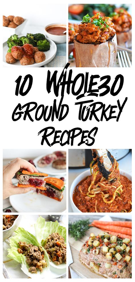 10 Whole 30 Turkey Recipes - Little Bits of... Whole 30 Dinner Ground Turkey, Paleo Recipes With Ground Turkey, Clean Turkey Recipes, Whole 30 Recipes With Ground Turkey, Whole30 Ground Chicken Recipes, Whole30 Turkey Burger, Clean Eating Turkey Recipes, Ground Turkey Aip Recipes, Clean Eating Ground Turkey Recipes