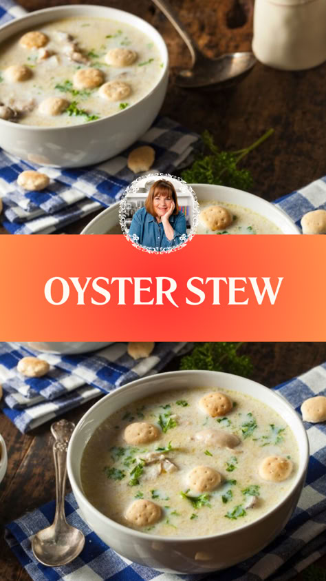 Barefoot Contessa Oyster Stew Oyster Soup Recipe Easy, Oyster Stew Recipes Using Canned Oysters, Easy Oyster Stew Recipes, Oyster Stew With Fresh Oysters, Oyster Stew With Canned Oysters, Oyster Recipes No Shell, Oyster Soup Recipe, Oysters Recipes, Oyster Chowder