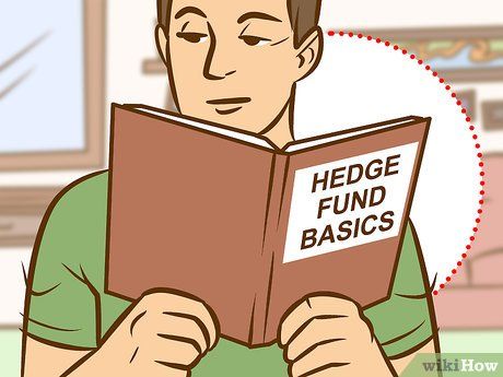 Image titled Start a Hedge Fund Step 1 Hedge Funds, Hedge Fund, Hedge Fund Manager, Finance Investing, Financial Advisors, Hedges, Money Management, Finance