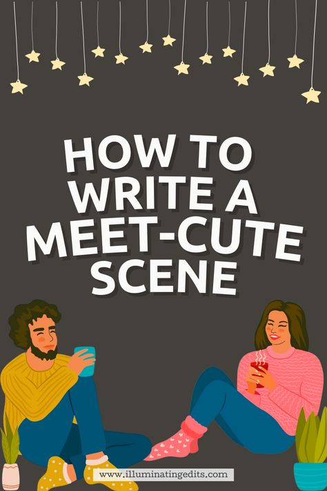 HOW TO WRITE A MEET-CUTE SCENE Meet Cute Ideas Writing, Writing A Scene, Romance Writing Tips, Writing A Romance Novel, Romance Writing, Cute Writing, Piano Music Lessons, Writing Inspiration Tips, Character Flaws