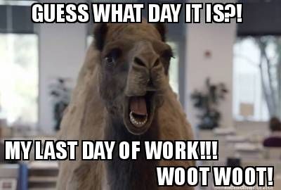 Meme Maker - GUESS WHAT DAY IT IS?! MY LAST DAY OF WORK!!! WOOT WOOT! Meme Maker! Yearbook Memes, Yearbook Class, Last Day At Work, Teaching Humor, Yearbook Themes, Meme Maker, Whoop Whoop, My Last Day, Teacher Memes