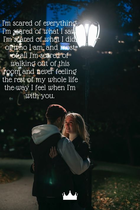 I'm scared of everything. I'm scared of what I saw, I'm scared of what I did, of who I am, and most of all I'm scared of walkinh out of this room and never feeling the rest of my whole life the way I feel when I'm with you. Im Scared Quotes Relationships, I’m Scared, Josh Sanderson, Losing You Quotes, Scared Quotes, Relationship Video, Surprise Quotes, Scared Of Losing You, Positive Thinking Quotes
