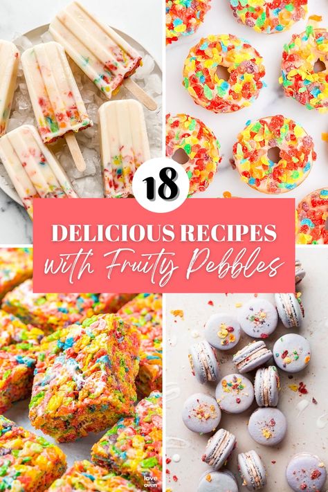 Four fruity pebbles popsicles laying on ice, several fruity pebbles donuts, four fruity pebbles marshmallow treats and several fruity pebbles macarons laying on parchment paper with the title "18 delicious recipes with fruity pebbles" in white letters on a pink background. Fruity Pebbles Cereal Bars, Fruity Pebbles Cupcakes Recipe, Fruity Pepples Desserts, Recipes Using Fruity Pebbles, Fruity Pebbles Dessert Ideas, Fruity Pebbles Dessert Recipes, Fruity Pebble Recipes, Fruity Pebble Desserts, Fruity Pebbles Dessert