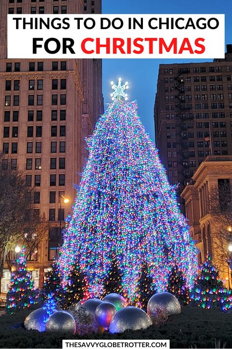 Best Things to do in Chicago at Christmas