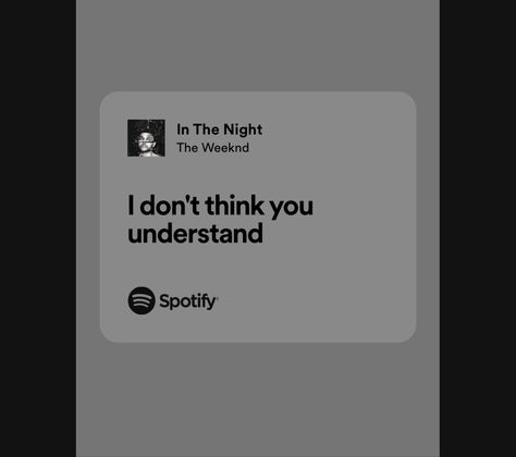 In The Night The Weeknd, Night Spotify, The Weeknd Lyrics, Weeknd Lyrics, Nights Lyrics, X Drake, The Weeknd, Drake, Feelings