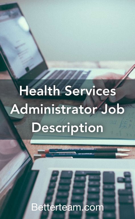 Learn about the key requirements, duties, responsibilities, and skills that should be in a Health Services Administrator Job Description. Accounting Jobs, Healthcare Administration, Effective Communication Skills, Job Advice, Job Interview Questions, Job Interview Tips, Interpersonal Skills, Time Management Skills, Operations Management