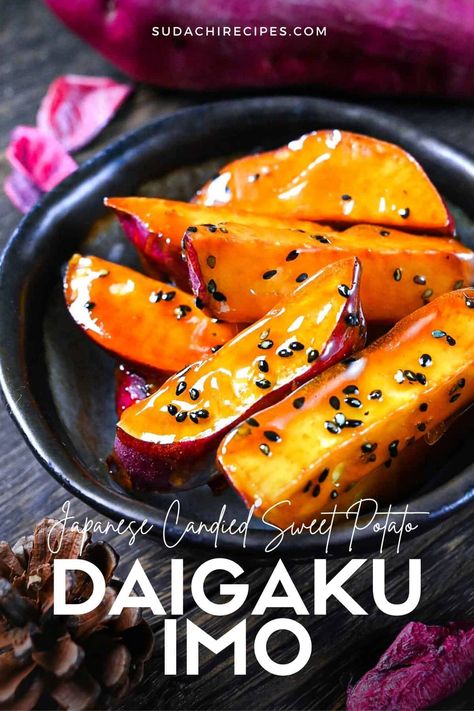 Candied Sweet Potato (Daigaku Imo) - Sudachi Recipes Japanese Sweet Potatoes Recipe, Sweet Potato Japanese, Japanese Yam Recipe, Asian Sweet Potato Recipes, Japanese Sides, Japanese Sweet Potato Recipe, Simple Japanese Recipes, Authentic Japanese Recipes, Candied Sweet Potato