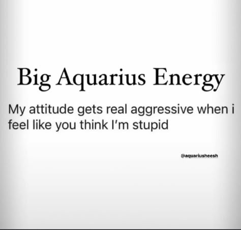 Aquarius Planet, Aquarius Funny, Aquarius Energy, Aquarius Pisces Cusp, Funny Mean Quotes, Aquarius Aesthetic, Aquarius Truths, Aquarius Life, Aquarius Season